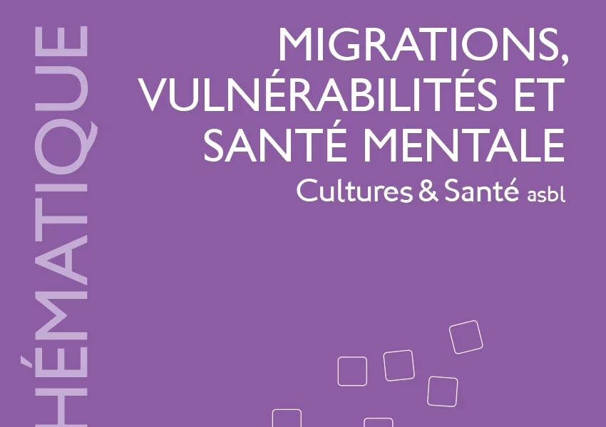 Migrations, vulnérabilités et santé mentale (publication)